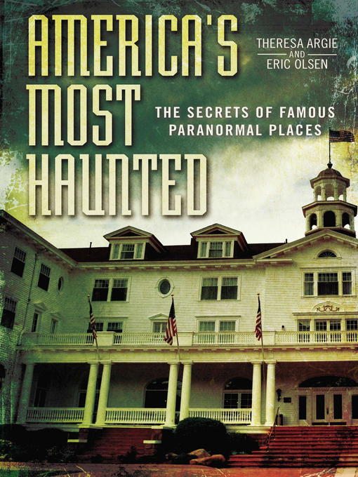 Title details for America's Most Haunted by Eric Olsen - Available